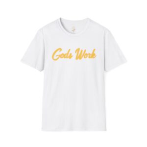 Gods Work - Unisex T-Shirt